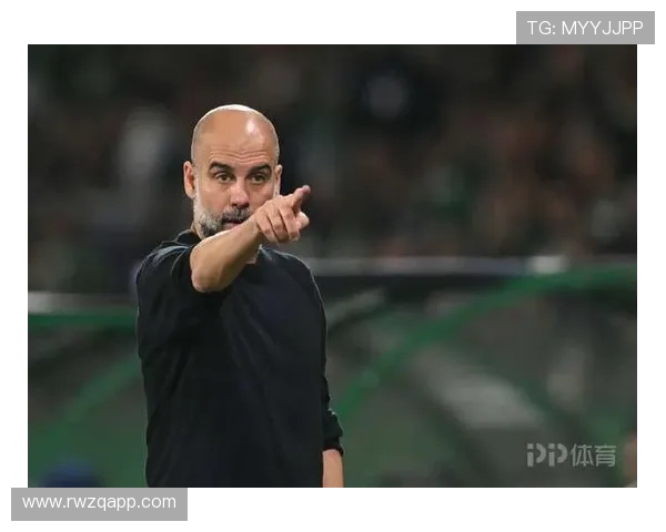 瓜迪奥拉执教曼城百场欧冠里程碑回顾曾带队夺得冠军与亚军荣耀